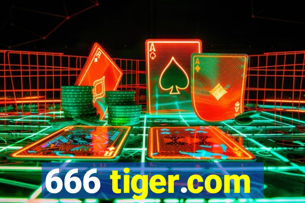 666 tiger.com